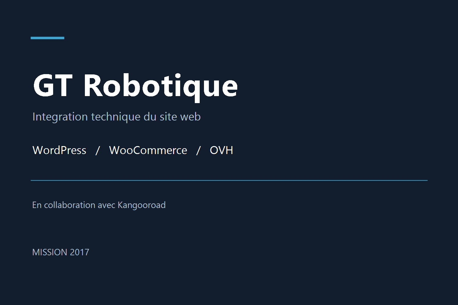 GT Robotique : mission d’intégration technique WordPress et WooCommerce en 2017